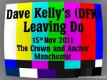 2011 Dave Kelly's Leaving Do
